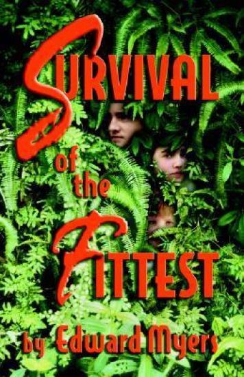 Survival of the Fittest