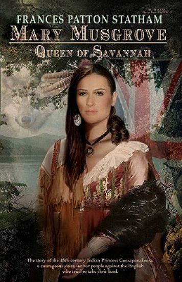 Mary Musgrove: Queen of Savannah