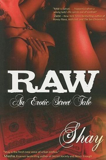 Raw: An Erotic Street Tale