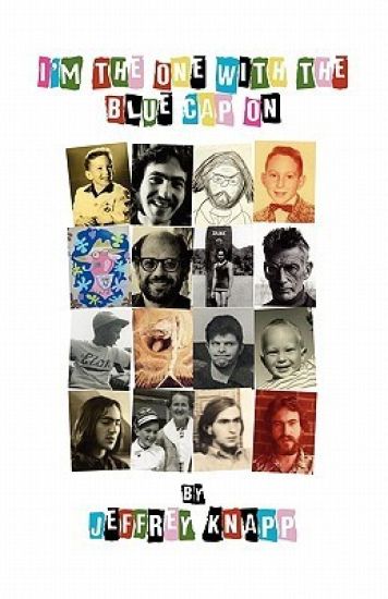 I'm the One with the Blue Cap on