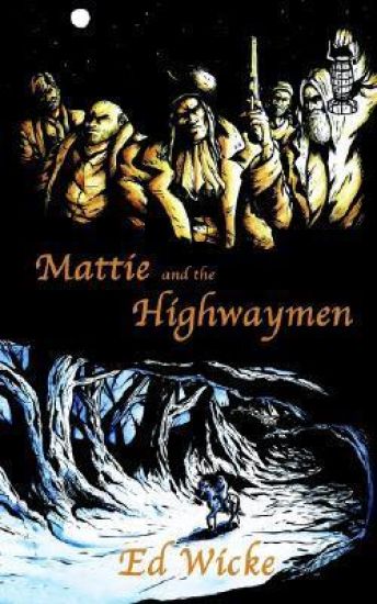 Mattie and the Highwaymen