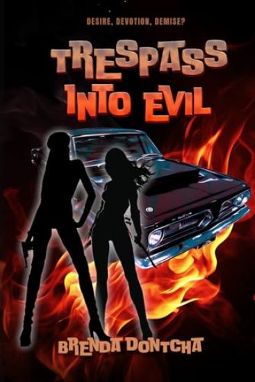Tresspass Into Evil