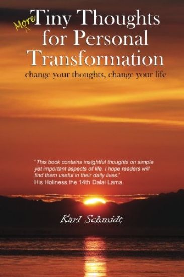 More Tiny Thoughts for Personal Transformation: Change Your Thoughts, Change Your Life