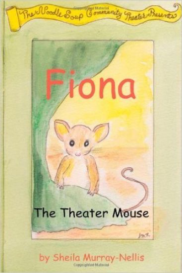 Fiona, the Theater Mouse