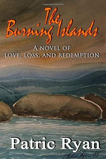 The Burning Islands: Love, Loss & Redemption