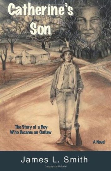 Catherine's Son: The Story of a Boy Who Became an Outlaw