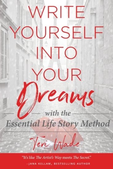 Write Yourself Into Your Dreams