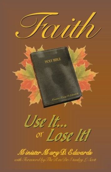 Faith: Use it or Lose it!
