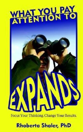 What You Pay Attention To Expands