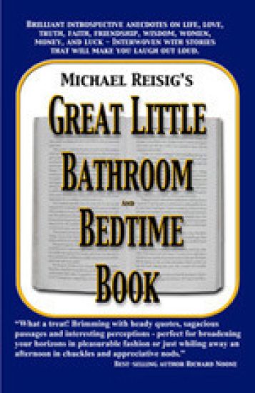 Michael Reisig's Great Little Bathroom and Bedtime Book