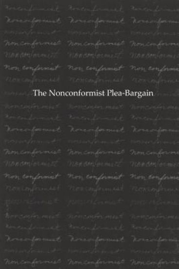 The Nonconformist Plea-Bargain