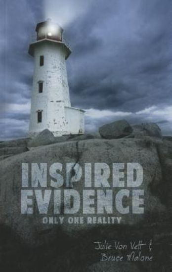 Inspired Evidence: Only One Reality