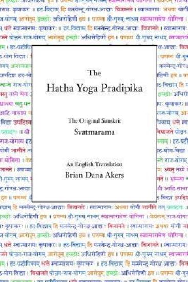 The Hatha Yoga Pradipika