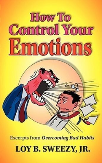 How to Control Your Emotions