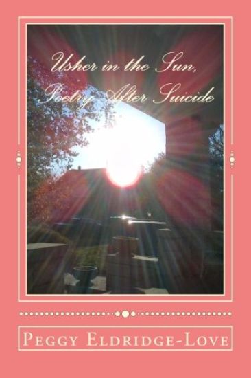 Usher in the Sun, Poetry After Suicide