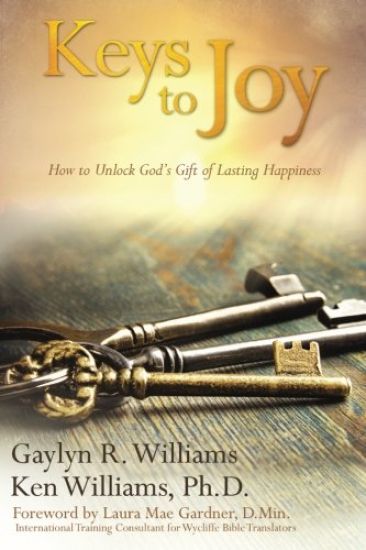 Keys to Joy: How to Unlock God's Gift of Lasting Happiness