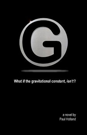 G: What If the Gravitational Constant, Isn't?