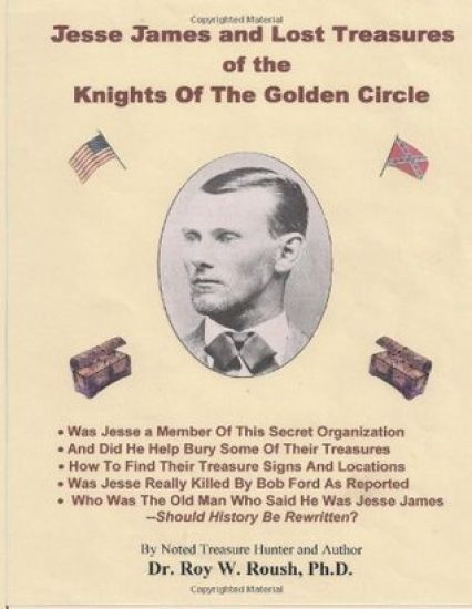 Jesse James and Lost Treasures of the Knights of The Golden Circle