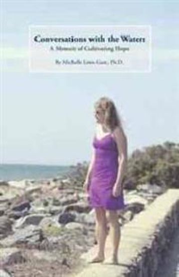 Conversations with the Water: A Memoir of Cultivating Hope