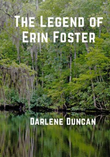 The Legend of Erin Foster