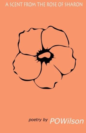 A Scent from the Rose of Sharon