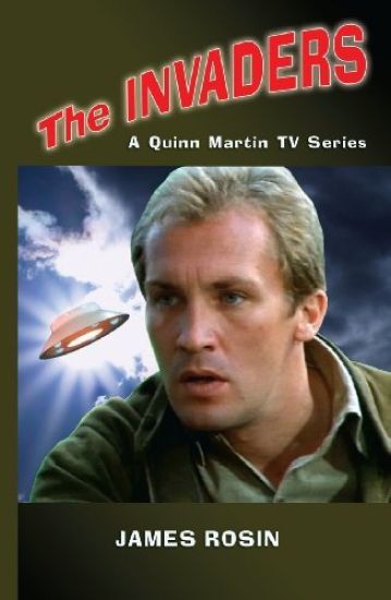 The Invaders: A Quinn Martin TV Series (Revised Edition)