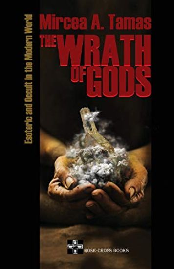 The Wrath of Gods: Esoteric and Occult in the Modern World