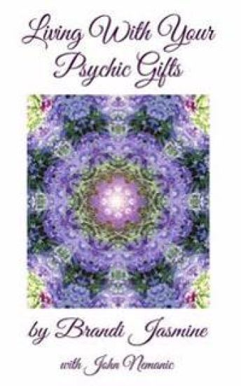 Living With Your Psychic Gifts: Listening to your intuition does not need to be painful