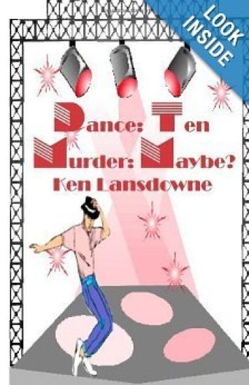 Dance: Ten Murder: Maybe?: A Bent Mystery