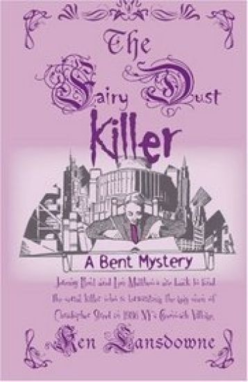 The Fairy Dust Killer: A Bent Mystery