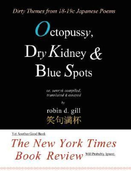 Octopussy, Dry Kidney & Blue Spots - Dirty Themes from 18-19c Japanese Poems
