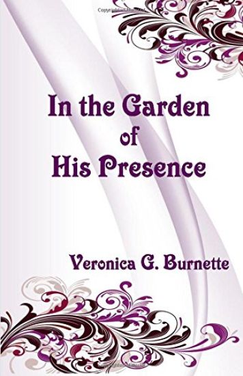 In the Garden of His Presence