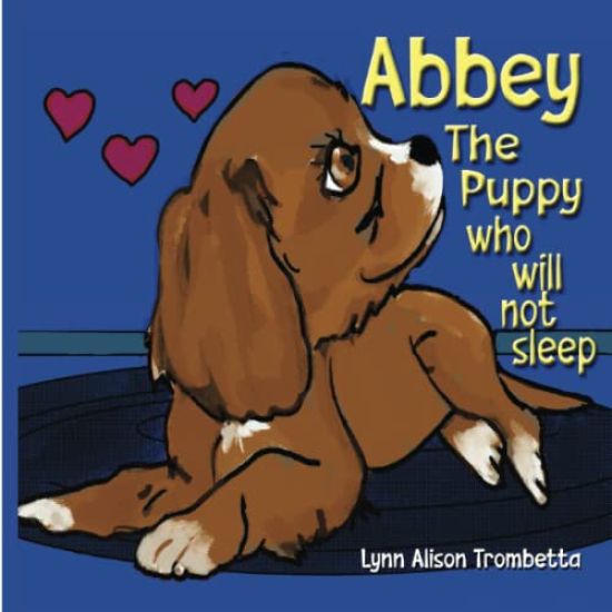 Abbey The Puppy Who Will Not Sleep