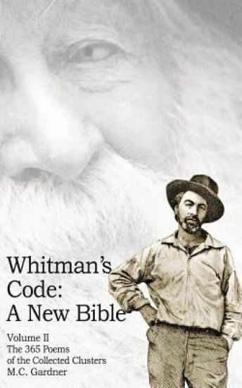 Whitman's Code: A New Bible, Vol 2