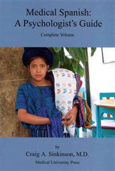 Medical Spanish: A Psychologist's Guide