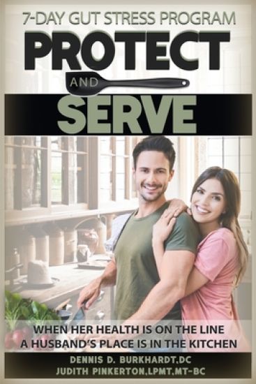Protect and Serve: The 7-Day Health Improvement Program Cookbook with Music Medicine for Gut Health, Stress Management, Anxiety and Depression