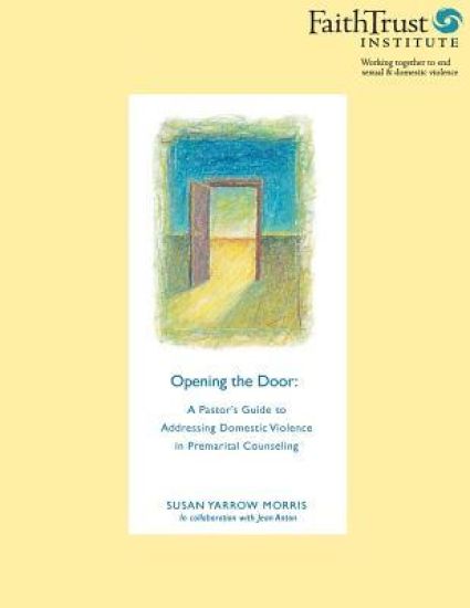 Opening the Door: A Pastor's Guide to Addressing Domestic Violence in Premarital Counseling