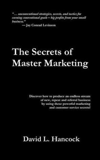 The Secrets of Master Marketing