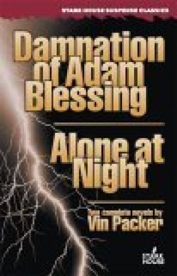 The Damnation of Adam Blessing / Alone at Night