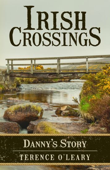 Irish Crossings: Danny's Story