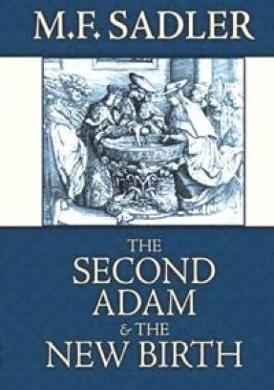 The Second Adam and the New Birth