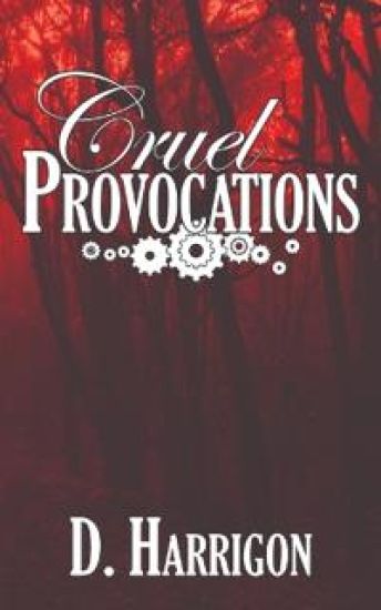 Cruel Provocations