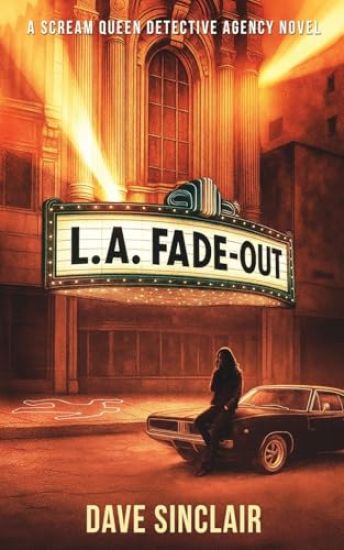 LA Fade Out: A Scream Queen Detective Agency Novel