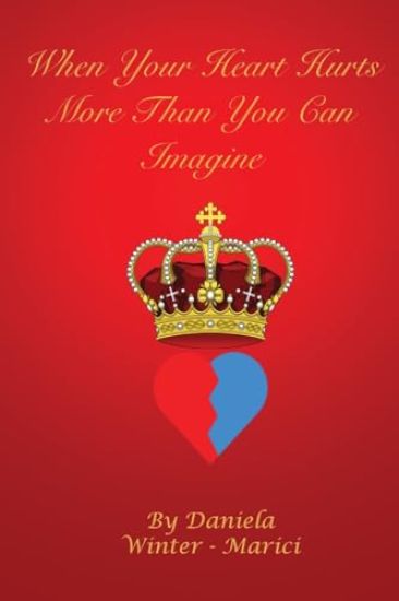 When your heart hurts more than you can imagine