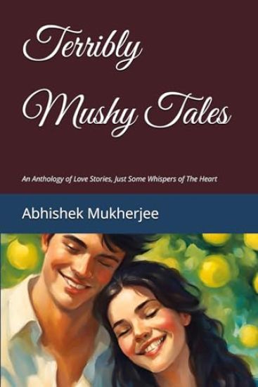 Terribly Mushy Tales