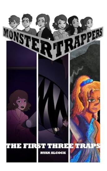 Monster Trappers - The First Three Traps