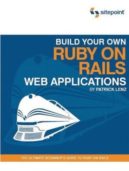 Build Your Own Ruby on Rails Web Application