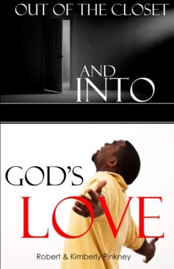 Out of the Closet and Into God's Love