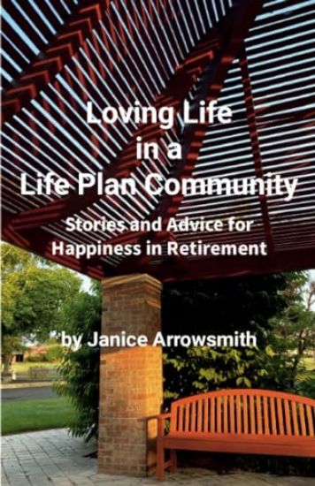 Loving Life in a Life Plan Community