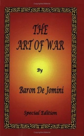 The Art of War by Baron de Jomini - Special Edition